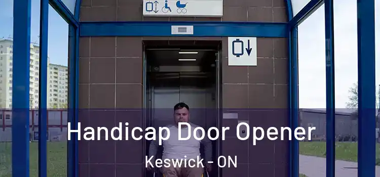 Handicap Door Opener Keswick - ON
