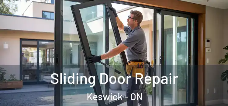 Sliding Door Repair Keswick - ON
